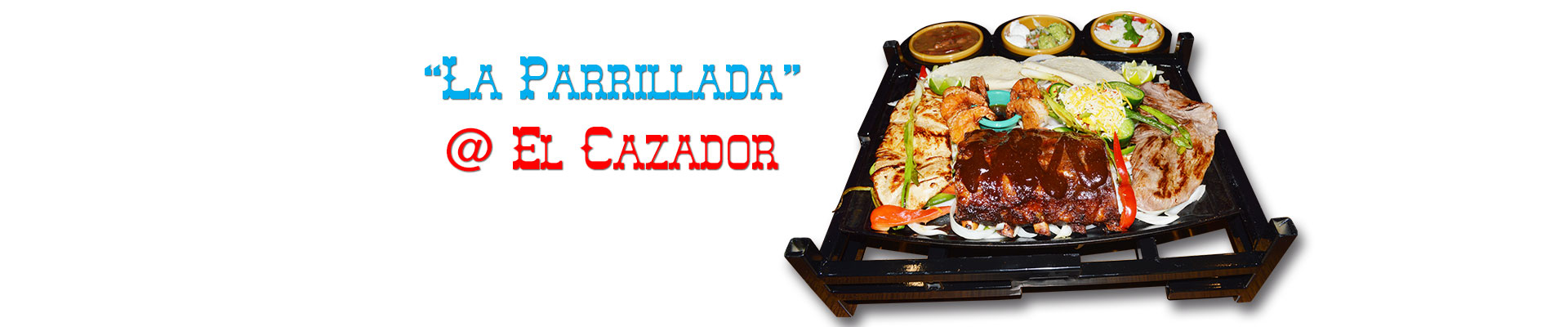 Super Parrillada @ El Cazador Restaurant